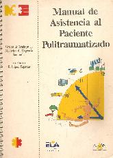 Manual de asistencia al paciente politraumatizado