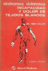 Sindromes dolorosos Incapacidad y dolor de tejidos blandos