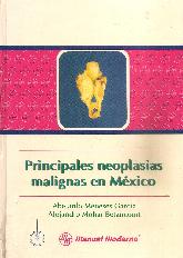 Principales Neoplasias Malignas en México