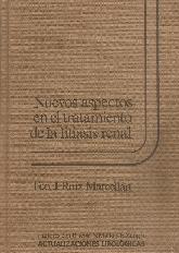 Nuevos aspectos en el tratamiento de la litiasis renal