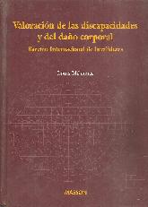 Valoracion de las discapacidades y el dao corporal : baremo internacional de invalideces