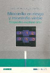 Miocardio en riesgo y miocardio viable : diagnostico mediante Spet