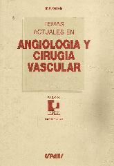 Temas actuales en angiologia y cirugia vascular