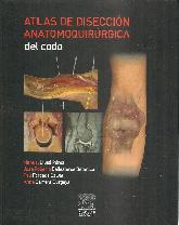 Atlas de diseccin anatomoquirrgica del codo