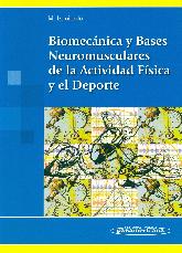 Biomecnica y Bases Neuromusculares de la Actividad Fsica y el Deporte