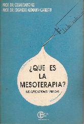 Que es la mesoterapia ? : sus aplicaciones medicas