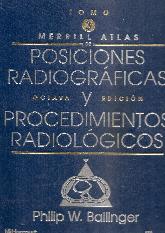 Merrill Atlas de posiciones radiogrficas y procedimientos radiolgicos 3 Tomos