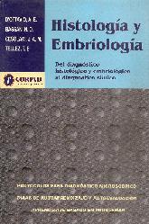 Histologia y Embriologia del diagnostico histologico y embriologico al diagnostico clinico