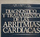 Diagnostico y tratamiento de las arritmias cardiacas 10 aos de progreso