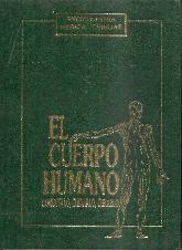 El cuerpo humano Conocer, cuidarlo, curarlo (x tomo se vende)