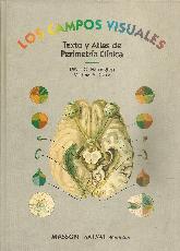 Los campos visuales Texto y atlas de perimetria clinica