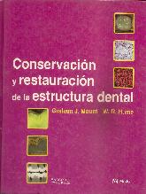 Conservacion y restauracion de estructuras dentales