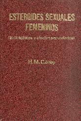 Esteroides sexuales femeninos. (Indicaciones y efectos secundario