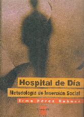 Hospital de dia. Metodologia de insercion social