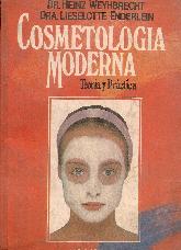 Cosmetologia moderna : teoria y practica