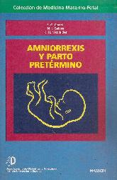 Amniorrexis y parto pretermino