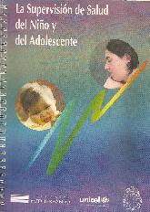 La supervisin de salud del nio y del adolescente