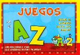 Juegos de la A a la Z desde ajedrez hasta los zancos