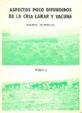 Aspectos poco difundidos de la cria lanar y vacuna - Tomo 2