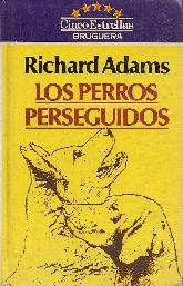 Los perros perseguidos