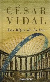 Los Hijos de la Luz Cesar Vidal