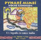 Pyhare mimbi noche iluminada