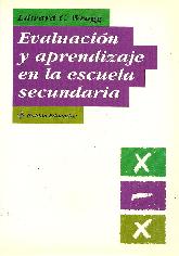 Evaluacion y aprendizaje en la escuela secundaria