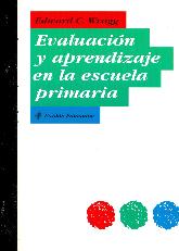 Evaluacion y aprendizaje en la escuela primaria