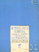 Metodologia general : conocimiento cientifico e investigacion en la comunicacion social