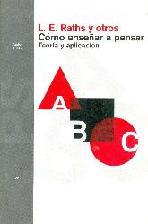 Como ensear a pensar : teoria y aplicacion