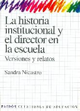 La historia institucional y el director en la escuela