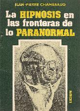 La hipnosis en las fronteras de lo paranormal