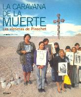 La caravana de la muerte. Las victimas de Pinochet