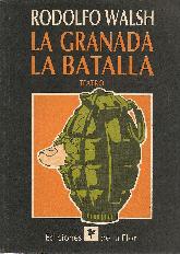 La Granada / La Batalla