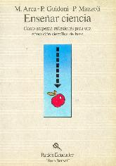 Ensear ciencia : como empezar: reflexiones para una educacion cientifica de base