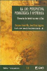 La LOE: perspectiva pedagogica e historica