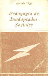 Pedagogia de inadaptados sociales