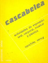 Cascabelea : actividades expresion oral, corporal, musical y plastica