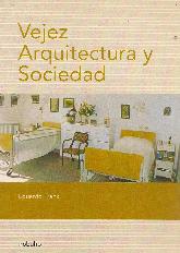 Vejez Arquitectura y Sociedad