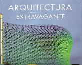 Arquitectura Extravagante