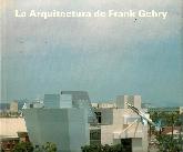 La Arquitectura de Frank Gehry