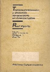 Transnacionalizacion y desarrollo agropecuario en America Latina