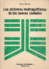 Los Sistemas metropolitanos de las nuevas ciudades