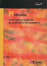 Mediacin Convivencia y resolucin de conflictos en la comunidad