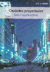 Ciudades Proyectadas