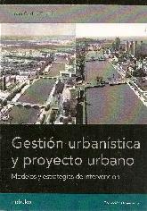 Gestion urbanistica y proyecto urbano