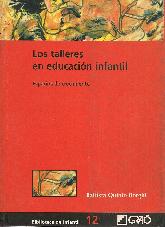 Los talleres en educacion infantil