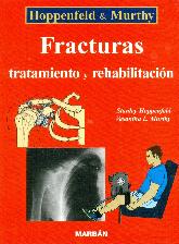 Hoppenfeld y Murthy Fracturas tratamiento y rehabilitacion