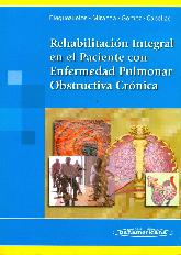 Rehabilitacin Integral en el Paciente con Enfermedad Pulmonar Obstructiva Crnica