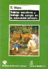 Salidas escolares y trabajo de campo en la educacin primaria